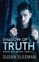 Shadow of Truth