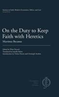 On the Duty to Keep Faith with Heretics
