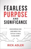 Fearless Purpose and Significance