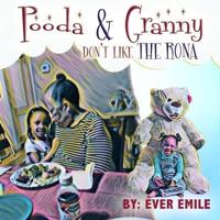 Pooda & Granny Don't Like Rona