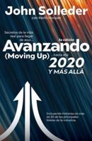 Avanzando (Moving Up): 2020 y más allá