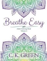 Breathe Easy: Volume 2