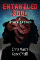 Entangled Soul & Other Stories