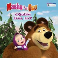 Masha Y El Oso: +Quién Eres Tú? / Masha and The Bear: Who Are You?