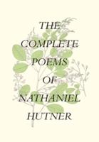 The Complete Poems of Nathaniel Hutner