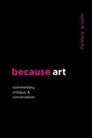 because art: Commentary, Critique, & Conversation