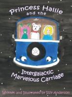 Princess Hallie and the Intergalactic Marvelous Carriage