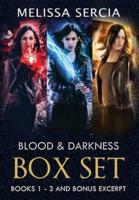 Blood and Darkness Box Set: (Books 1 - 3 & Bonus Sneak Peek)
