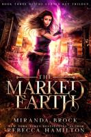 The Marked Earth Volume 3