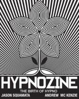 HYPNOZINE: THE BIRTH OF HYPNO