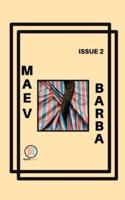 Maev Barba Presents