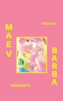 Maev Barba Presents