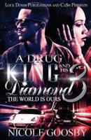 A Drug King and His Diamond 3: The World is Ours