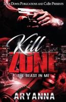 Kill Zone: The Beast in Me