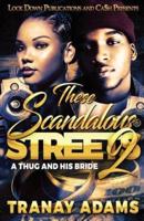 These Scandalous Streets 2: A Thug and his Bride