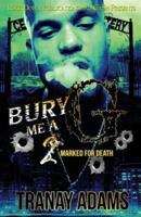 Bury Me A G 2: Marked for Death