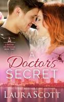 A Doctor's Secret: A Sweet Emotional Medical Romance