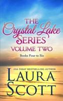 The Crystal Lake Series Volume Two: A Small Town Christian Romance