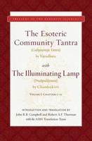The Esoteric Community Tantra. Volume I, Chapters 1-12