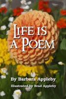 Life Is a Poem