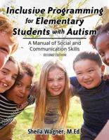 Inclusive Programming for Elementrary Students With Autism