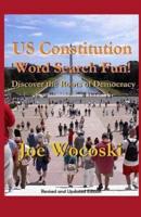 US Constitution Word Search Fun!: Discover the Roots of American Democracy