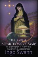 The Great Apparitions of Mary