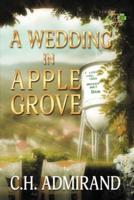 A Wedding in Apple Grove Large Print