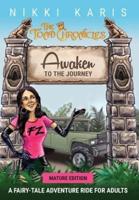 Awaken to the Journey: Mature Edition (Color Illustrations)