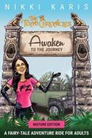 Awaken to the Journey: Mature Edition (Color Illustrations)