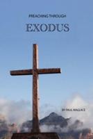 Preaching Through Exodus