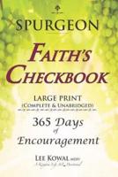 SPURGEON - FAITH'S CHECKBOOK LARGE PRINT (Complete & Unabridged)