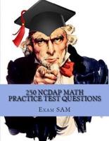 250 NCDAP Math Practice Test Questions