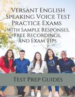 Versant English Speaking Voice Test Practice Exams With Sample Responses, Free Recordings, and Exam Tips