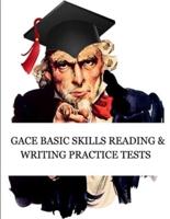 GACE Basic Skills Reading and Writing Practice Tests: Study Guide for Preparation for the GACE Basic Skills Exam (Tests 210 and 212)