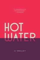 Hot Water: a novel