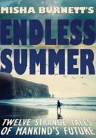 Misha Burnett's Endless Summer