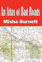 An Atlas of Bad Roads