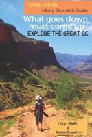 Grand Canyon Hiking Journal & Guide