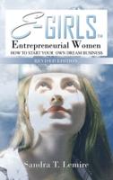 E-Girls Entrepreneurial Women Revised Edition