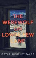 The Wolf on Lowre Few Lane