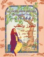 La vieille dame et l'aigle: Edition bilingue français-arabe