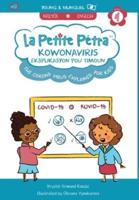 The Corona Virus Explained for Kids / Koronaviris Eksplikasyon Pou Timoun (Bilingual)