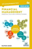 Financial Management Essentials You Always Wanted To Know: 4th Edition (Self-Learning Management Series) (COLOR EDITION)
