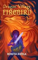 Dragon Village Firebird