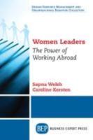 Women Leaders: The Power of Working Abroad