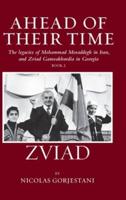 Zviad: The Legacies of Mohammad Mosaddegh in Iran, and Zviad Gamaskhurdia in Georgia