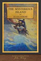 The Mysterious Island (Illustrated): 100th Anniversary Collection