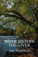 River Sisters, the Giver