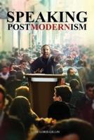 Speaking 'POST MODERNISM'